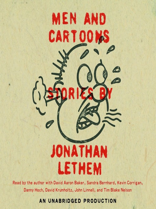 Title details for Men and Cartoons by Jonathan Lethem - Available